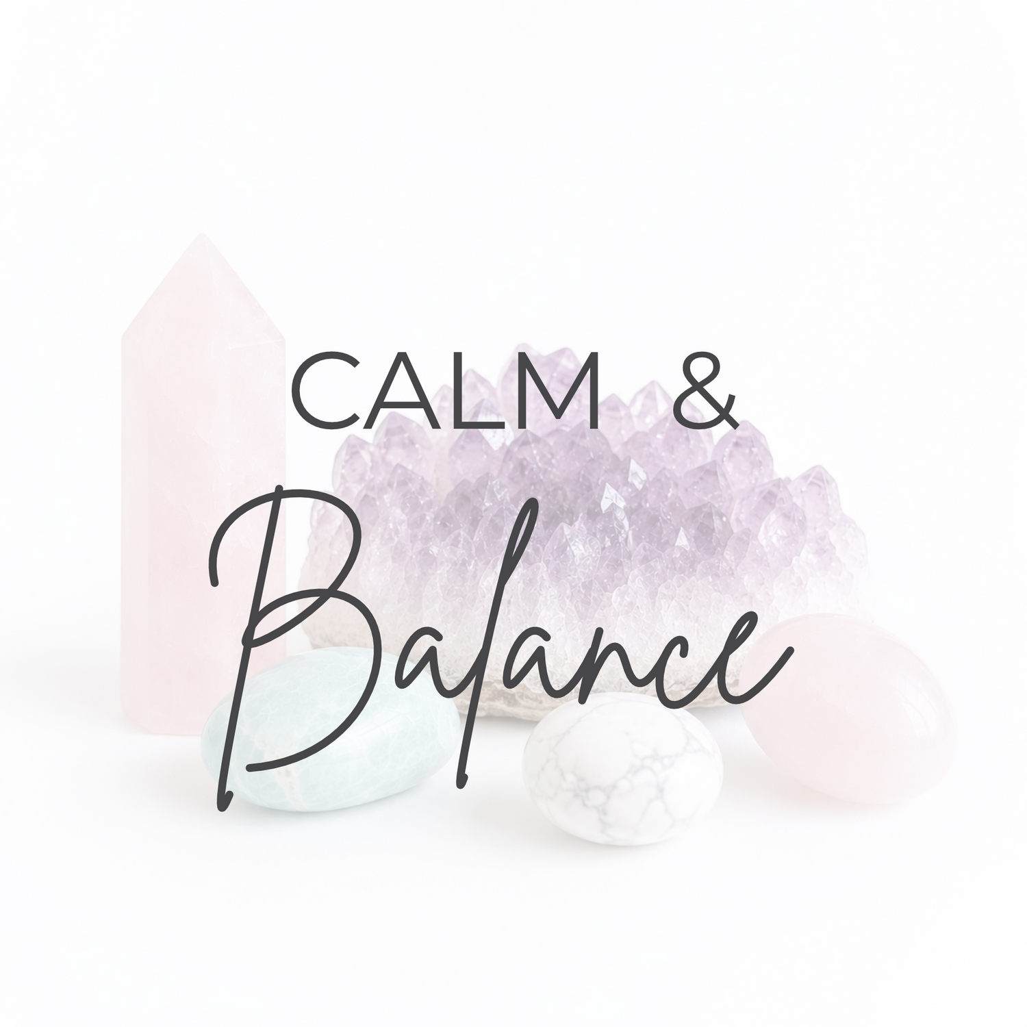 Calm & Balance